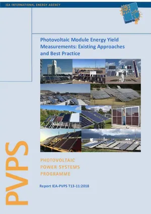 Photovoltaic Module Energy Yield Measurements Existing Approaches and Best Practice